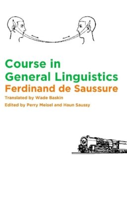 Ferdinand De Saussure - Course in General Linguistics - 9780231157261 - V9780231157261