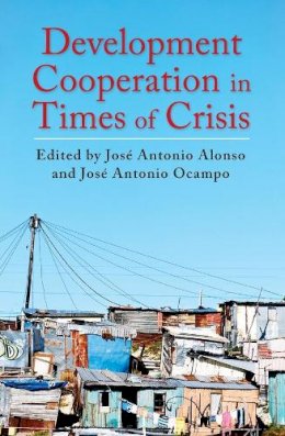 Jose Alonso - Development Cooperation in Times of Crisis - 9780231159661 - V9780231159661