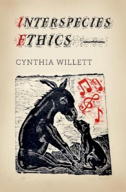 Cynthia Willett - Interspecies Ethics - 9780231167765 - V9780231167765
