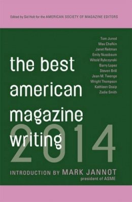 American Society Of - The Best American Magazine Writing 2014 - 9780231169578 - V9780231169578