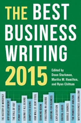 Dean Starkman - The Best Business Writing 2015 - 9780231170178 - V9780231170178