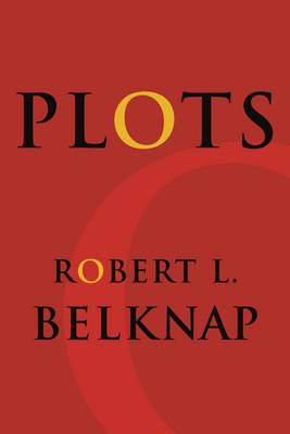 Robert L. Belknap - Plots - 9780231177825 - V9780231177825