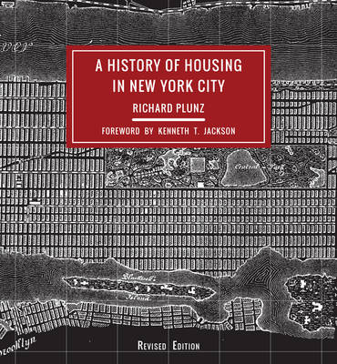 Richard Plunz - A History of Housing in New York City - 9780231178358 - V9780231178358