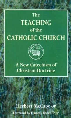 Herbert McCabe - The Teaching of the Catholic Church - 9780232524000 - V9780232524000