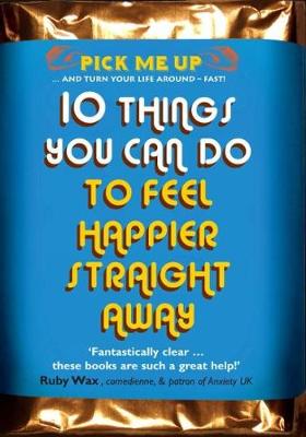 Chris Williams - 10 Things You Can Do to Feel Happier Straight Away - 9780232529005 - V9780232529005