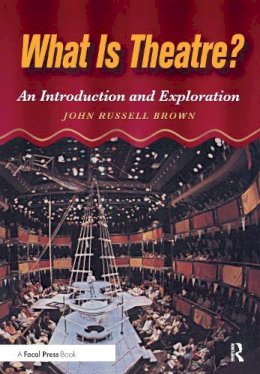 John Brown - What is Theatre? - 9780240802329 - V9780240802329