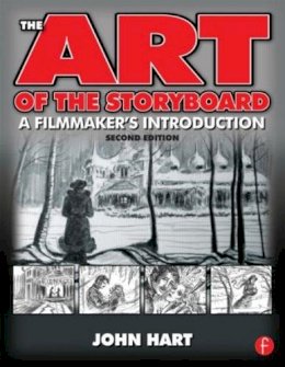 John Hart - The Art of the Storyboard - 9780240809601 - V9780240809601