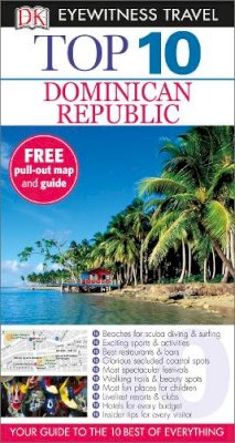 Dk Eyewitness - Dk Eyewitness Top 10 Travel Guide: Dominican Republic - 9780241007976 - V9780241007976
