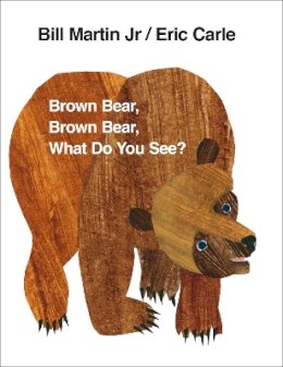 Eric Carle - Brown Bear, Brown Bear, What Do You See? - 9780241137291 - V9780241137291