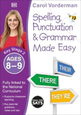 Carol Vorderman - Made Easy Spelling, Punctuation and Grammar (KS2) (English Made Easy) - 9780241182727 - V9780241182727