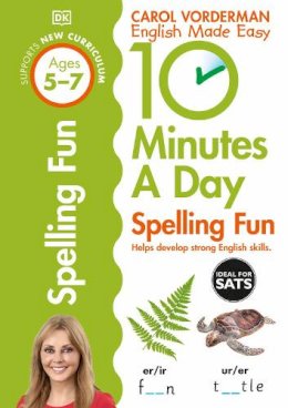 Carol Vorderman - 10 Minutes a Day Spelling Fun: Ages 5-7 - 9780241183847 - V9780241183847