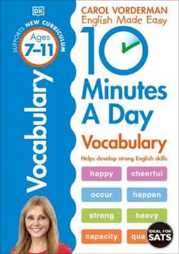 Vorderman, Carol - 10 Minutes a Day Vocabulary: Ages 7-11 - 9780241183854 - V9780241183854
