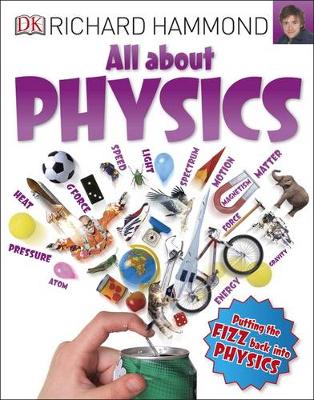 Richard Hammond - All About Physics - 9780241206553 - V9780241206553
