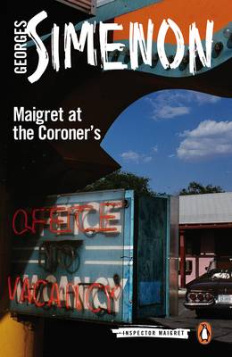 Georges Simenon - Maigret at the Coroner´s: Inspector Maigret #32 - 9780241206812 - V9780241206812