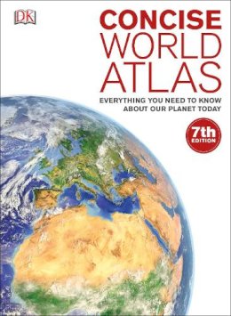 Dk - Concise World Atlas: Everything You Need to Know About Our Planet Today - 9780241226346 - V9780241226346