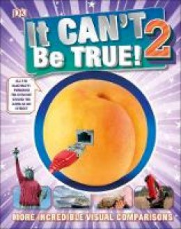 Dk - It Can't Be True 2! (Childrens Reference) - 9780241239001 - V9780241239001