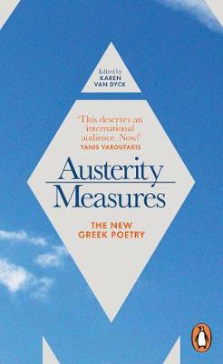Karen Van Dyck - Austerity Measures: The New Greek Poetry - 9780241250624 - V9780241250624