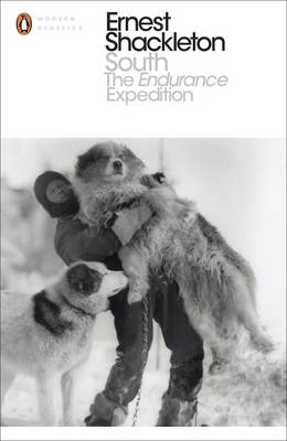 Sir Ernest Henry Shackleton - South: The Endurance Expedition - 9780241251096 - V9780241251096