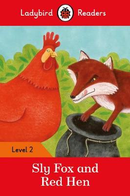 Roger Hargreaves - Sly Fox and Red Hen - Ladybird Readers Level 2 - 9780241254431 - V9780241254431