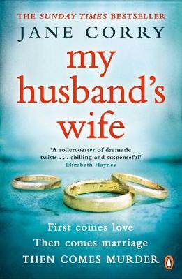 Jane Corry - My Husband´s Wife: the Sunday Times bestseller - 9780241256480 - V9780241256480