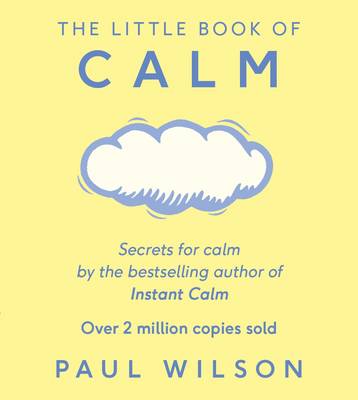 Paul Wilson - The Little Book of Calm - 9780241257449 - 9780241257449