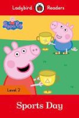 Roger Hargreaves - Peppa Pig: Sports Day - Ladybird Readers Level 2 - 9780241262221 - V9780241262221
