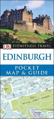 Dk - DK Eyewitness Pocket Map and Guide: Edinburgh - 9780241273647 - V9780241273647