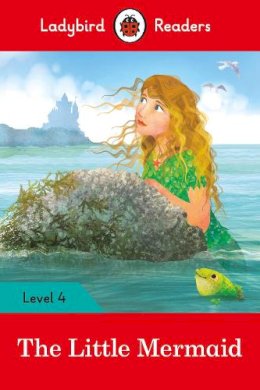 Ladybird - Ladybird Readers Level 4 - The Little Mermaid (ELT Graded Reader) - 9780241298749 - V9780241298749 Ladybird - Ladybird Readers Level 4 - The Little Mermaid (ELT Graded Reader) - 9780241298749 - V9780241298749