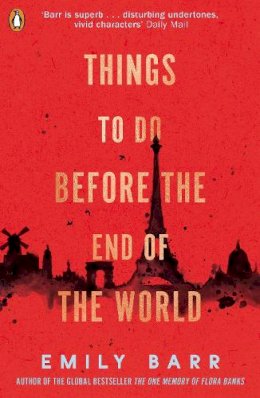 Emily Barr - Things to do Before the End of the World - 9780241345276 - 9780241345276