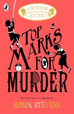 Robin Stevens - Top Marks For Murder - 9780241348383 - 9780241348383
