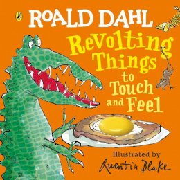Roald Dahl - Roald Dahl: Revolting Things to Touch and Feel - 9780241373415 - V9780241373415