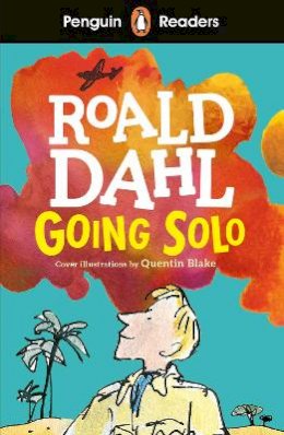 Roald Dahl - Penguin Readers Level 4: Going Solo (ELT Graded Reader) - 9780241430927 - V9780241430927