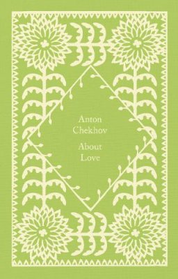 Anton Chekhov - About Love - 9780241619766 - 9780241619766