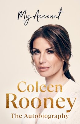 Colleen Rooney - My Account: The official autobiography - 9780241673270 - 9780241673270