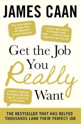 James Caan - Get the Job You Really Want - 9780241950685 - 9780241950685