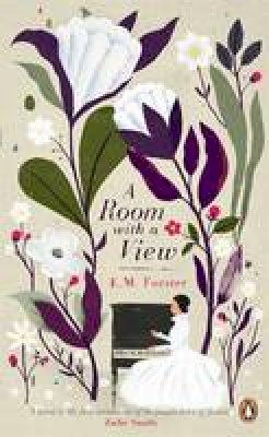 E. M. Forster - A Room with a View. E.M. Forster (Penguin Essentials) - 9780241951484 - 9780241951484