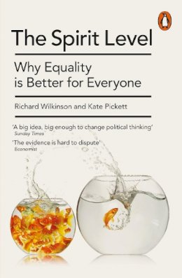 Kate Pickett - The Spirit Level: Why Equality is Better for Everyone - 9780241954294 - 9780241954294