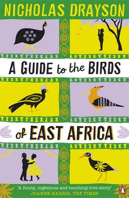 Nicholas Drayson - Guide to the Birds of East Africa - 9780241955284 - V9780241955284 Nicholas Drayson - Guide to the Birds of East Africa - 9780241955284 - V9780241955284