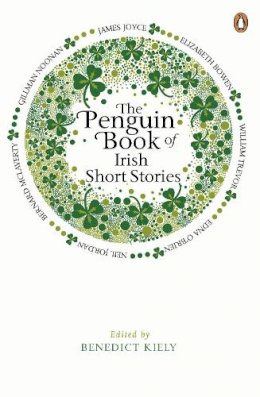 Benedict Kiely - Penguin Book of Irish Short Stories - 9780241955451 - V9780241955451