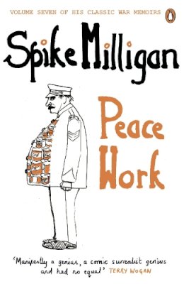 Spike Milligan - Peace Work - 9780241958155 - V9780241958155