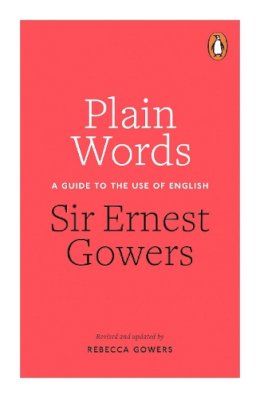 Rebecca Gowers - COMPLETE PLAIN WORDS THE - 9780241960349 - V9780241960349