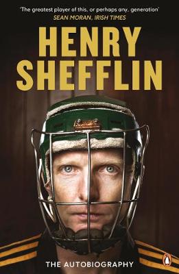 Henry Shefflin - Henry Shefflin: The Autobiography - 9780241961711 - V9780241961711