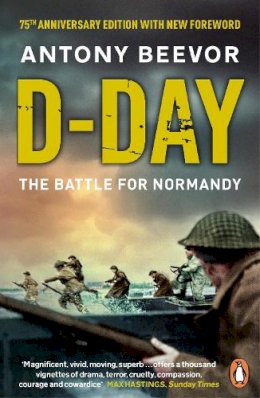 Antony Beevor - D-Day: The Battle for Normandy - 9780241968970 - 9780241968970