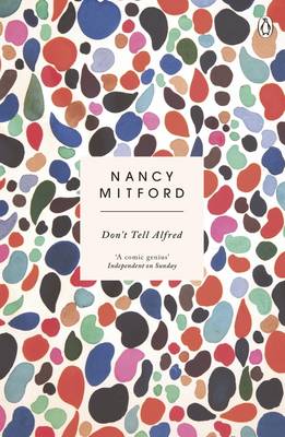 Nancy Mitford - Don't Tell Alfred - 9780241974704 - V9780241974704