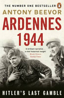 Antony Beevor - Ardennes 1944: Hitler's Last Gamble - 9780241975152 - 9780241975152