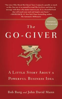 Bob Burg - The Go-Giver: A Little Story About a Powerful Business Idea - 9780241976272 - V9780241976272