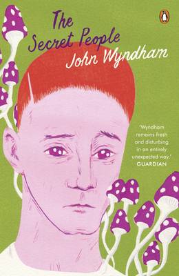 John Wyndham - The Secret People - 9780241977019 - V9780241977019
