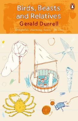 Gerald Durrell - Birds, Beasts and Relatives - 9780241981658 - V9780241981658