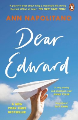 Ann Napolitano - Dear Edward: The heart-warming New York Times bestseller - 9780241985892 - 9780241985892