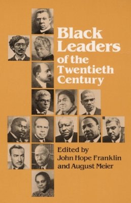 Franklin - Black Leaders of the Twentieth Century - 9780252009396 - V9780252009396